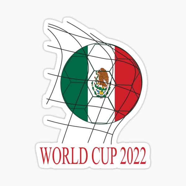 "Design For All Mexico Fans FIFA WORLD CUP QATAR 2022" Sticker For Sale ...