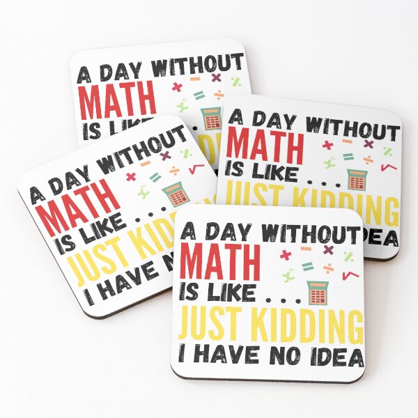 Item preview, A day without math is like... just kidding i have no idea designed and sold by Rolmani-shop.