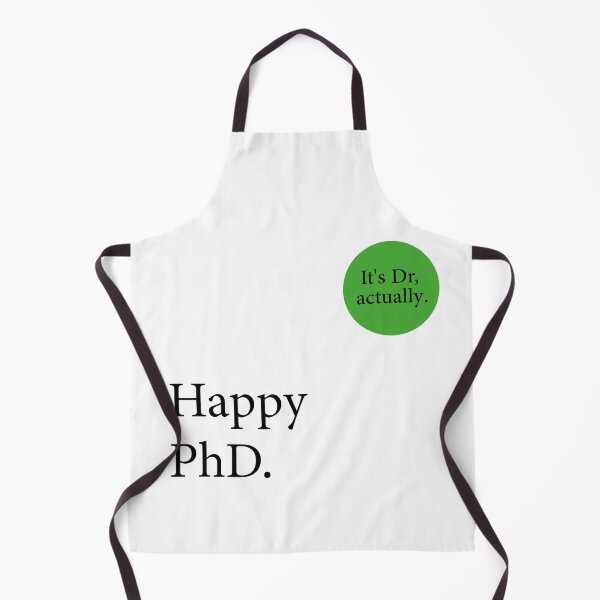 Item preview, Happy Phd. It's Dr, actually badge designed and sold by Designista436.