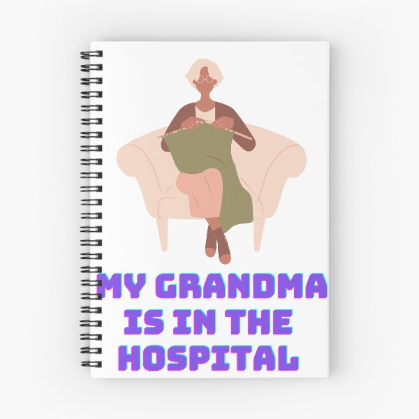 Item preview, Grandma is in the hospital again designed and sold by Syedaarts.