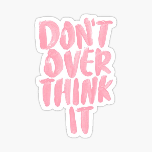 Item preview, Don't Overthink It Inspirational Typography Print in peach designed and sold by MotivatedType.