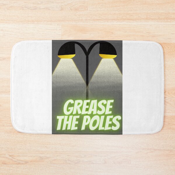 Item preview, Grease the poles designed and sold by Syedaarts.