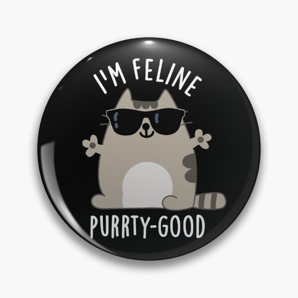 Item preview, I'm Feline Purr-ty Good Funny Cat Puns (Dark BG) designed and sold by punnybone.
