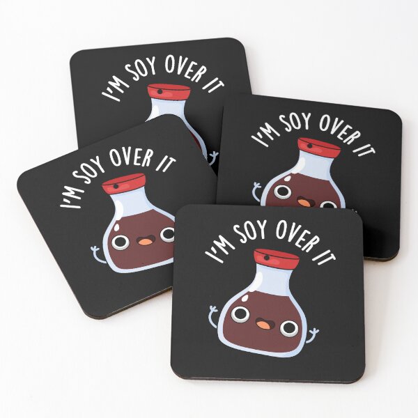 Item preview, I'm Soy Over It Funny Soy Sauce Puns (Dark BG) designed and sold by punnybone.