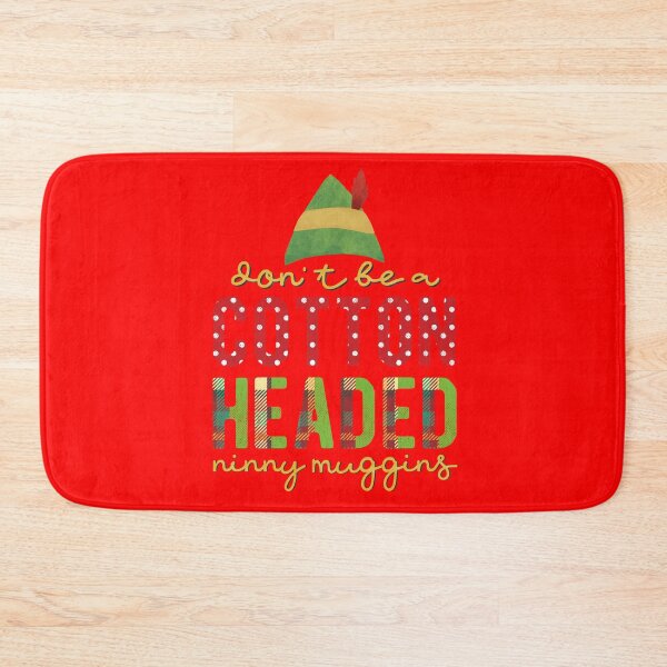 Item preview, Don't Be A Cotton Headed Ninny Muggins Funny Christmas Quote Xmas Gift designed and sold by zenpatterns.