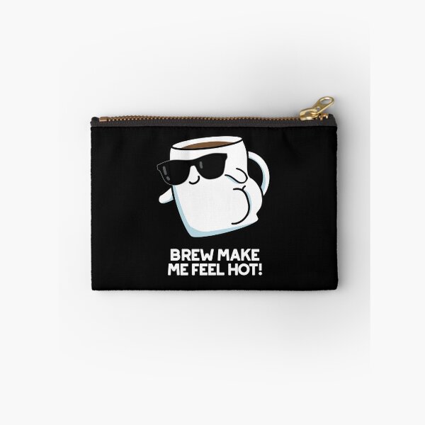 Item preview, Brew Make Me Feel Hot Funny Coffee Puns (Dark BG) designed and sold by punnybone.
