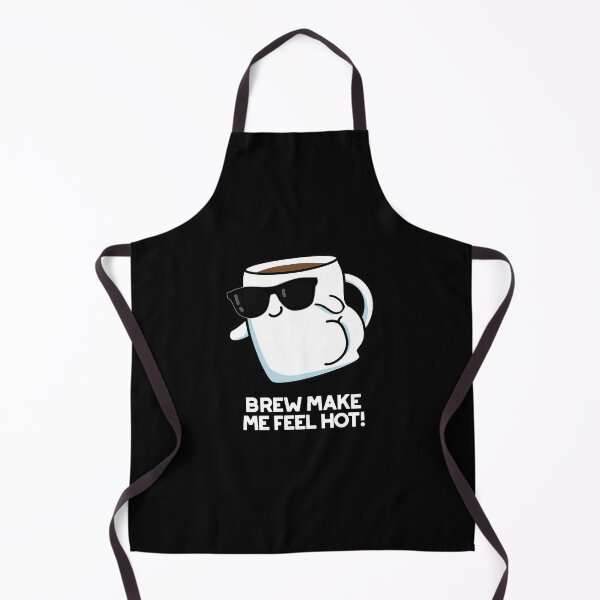 Item preview, Brew Make Me Feel Hot Funny Coffee Puns (Dark BG) designed and sold by punnybone.