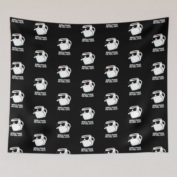 Item preview, Brew Make Me Feel Hot Funny Coffee Puns (Dark BG) designed and sold by punnybone.