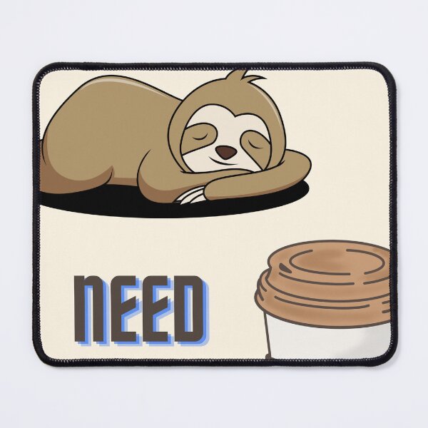Item preview, Feeling slothee need more coffee designed and sold by Syedaarts.