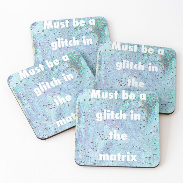 Item preview, Glitch in the matrix design  designed and sold by Tiegan Blackett.
