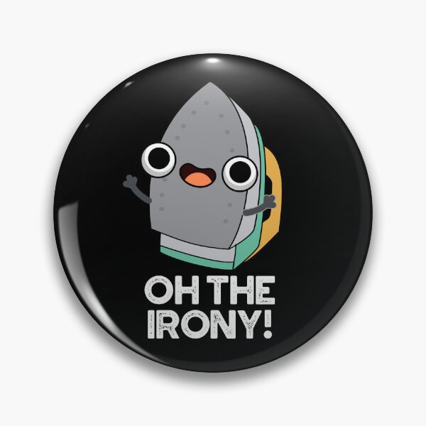 Item preview, Oh The Irony Funny Iron Puns (Dark BG) designed and sold by punnybone.