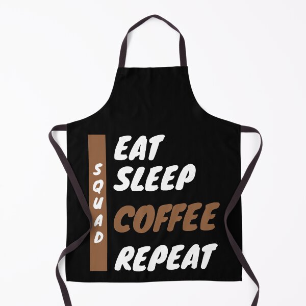 Item preview, Coffee, Coffee squad, Coffee team, eat sleep Coffee repeat : For Coffee lover designed and sold by MokonoKokoro.