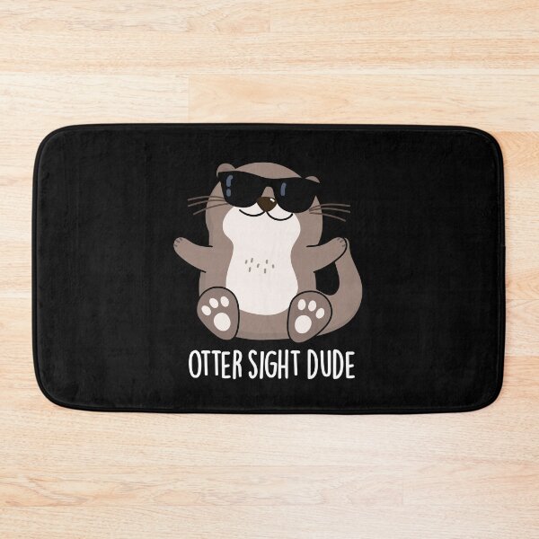 Item preview, Otter Sight Dude Funny Animal Puns (Dark BG) designed and sold by punnybone.
