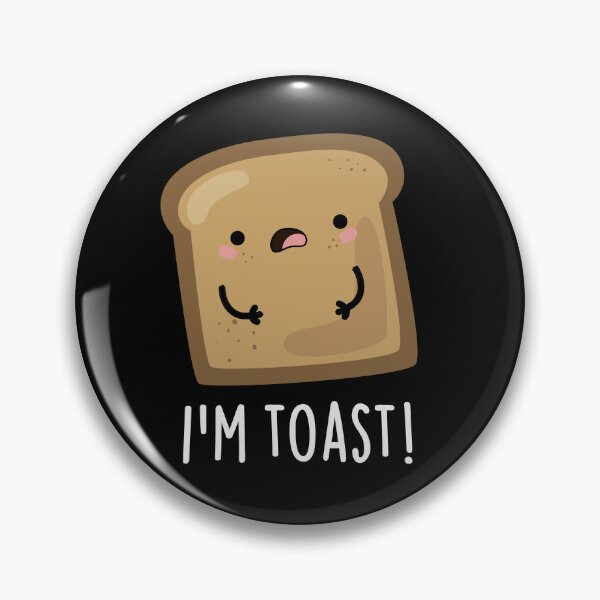 Item preview, I'm Toast Funny Toast Bread Puns (Dark BG) designed and sold by punnybone.