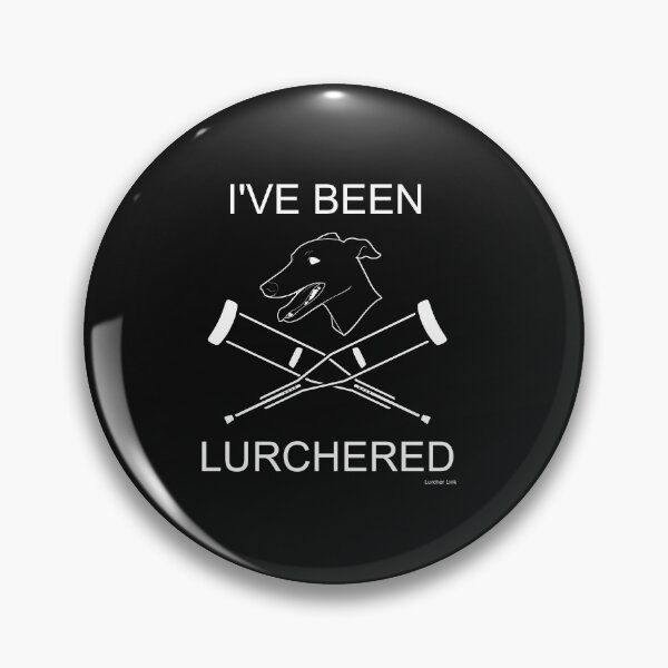 Item preview, I've been Lurchered designed and sold by lurcherlass.