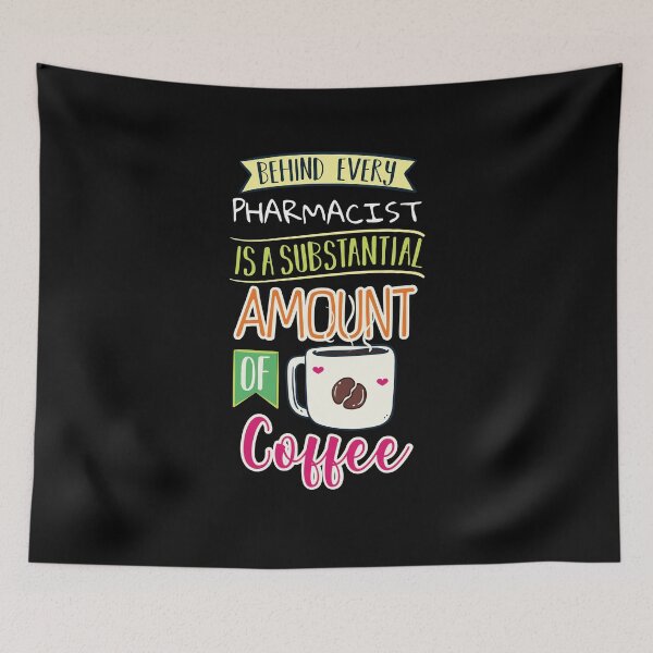 Item preview, Pharmacist Coffee Caffeine Saying designed and sold by 1681830934131.