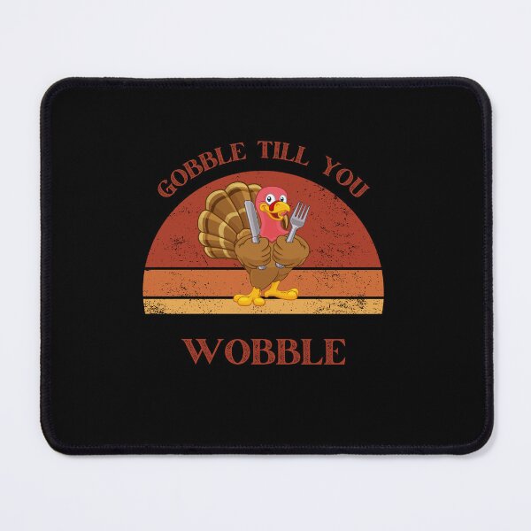 Item preview, Gobble till you wobble- Funny thanksgiving Aprons designed and sold by ZoesAttic.