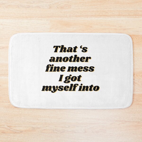 Item preview, Another fine mess I got myself into - funny designed and sold by R2Dsign.