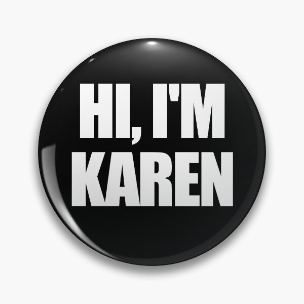 Item preview, Hi I'm Karen Funny Halloween Matching Hi I'm Karen Gear designed and sold by DynamicDesign.