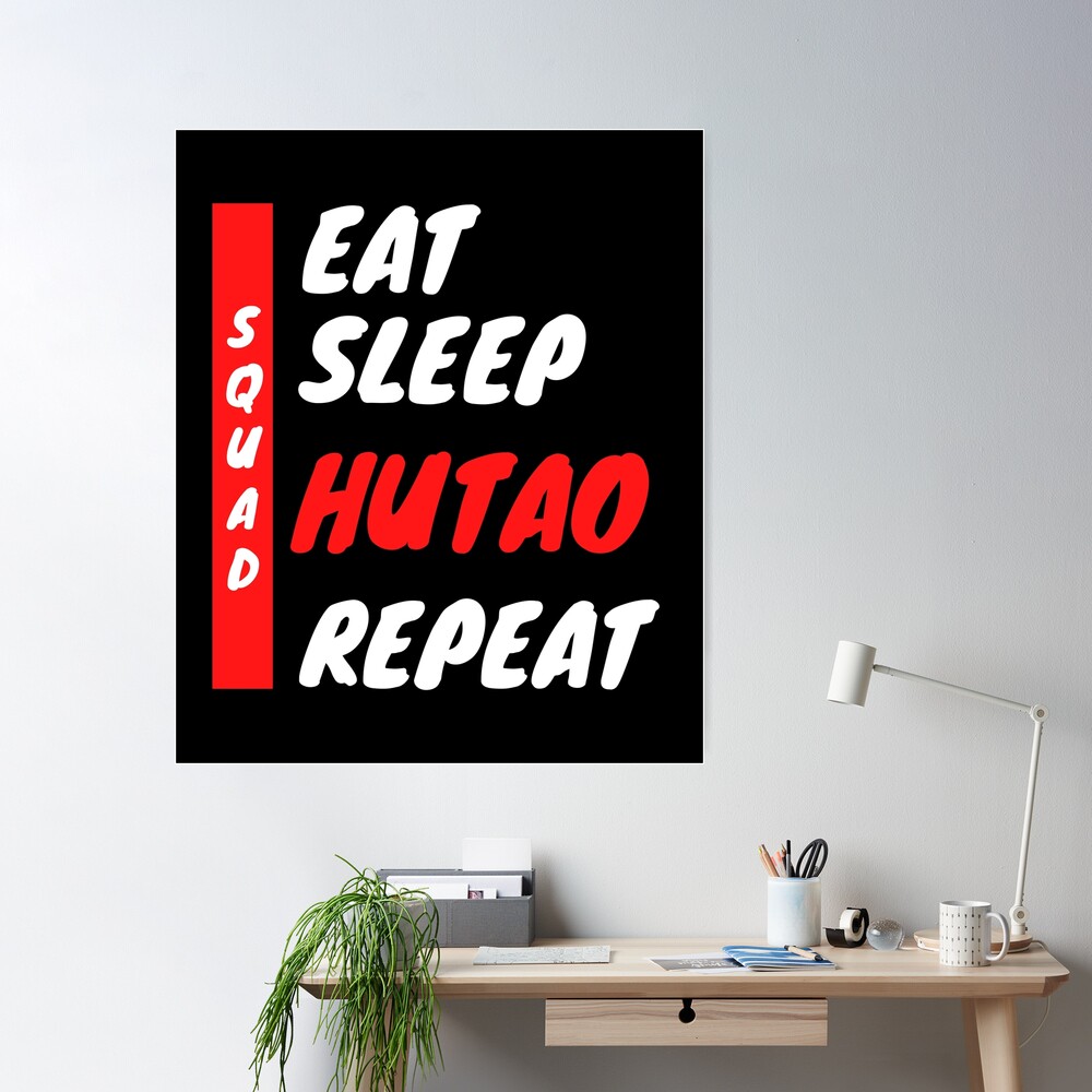 Hu tao, Hu tao squad, Hu tao team, eat sleep Hu tao repeat