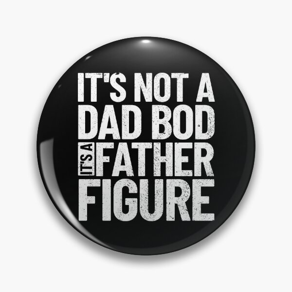 Item preview, It's Not A Dad Bod It's A Father Figure Father's Day Gift Gear designed and sold by DynamicDesign.