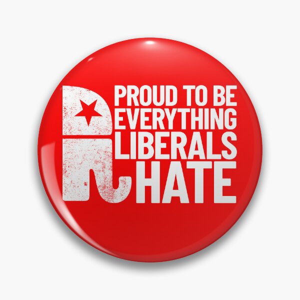 Item preview, Proud To Be Everything Liberals Hate Conservative Republican Gear designed and sold by DynamicDesign.