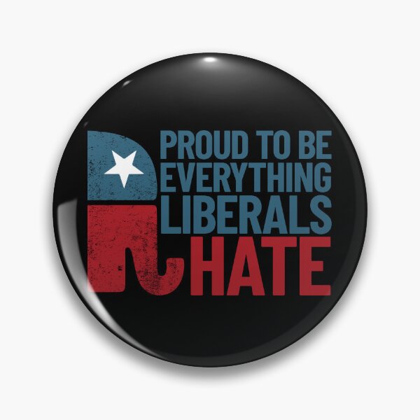 Item preview, Proud To Be Everything Liberals Hate Conservative Republican Gear designed and sold by DynamicDesign.