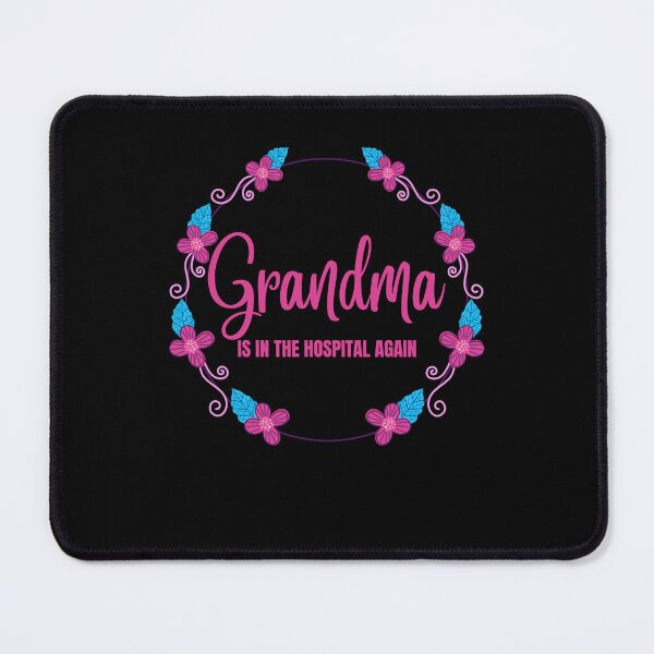 Item preview, Grandma is in the hospital again designed and sold by Ahmed Feki.