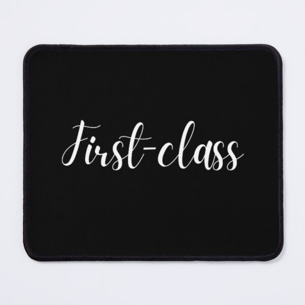 Item preview, First-Class designed and sold by MuzamilAhmed.