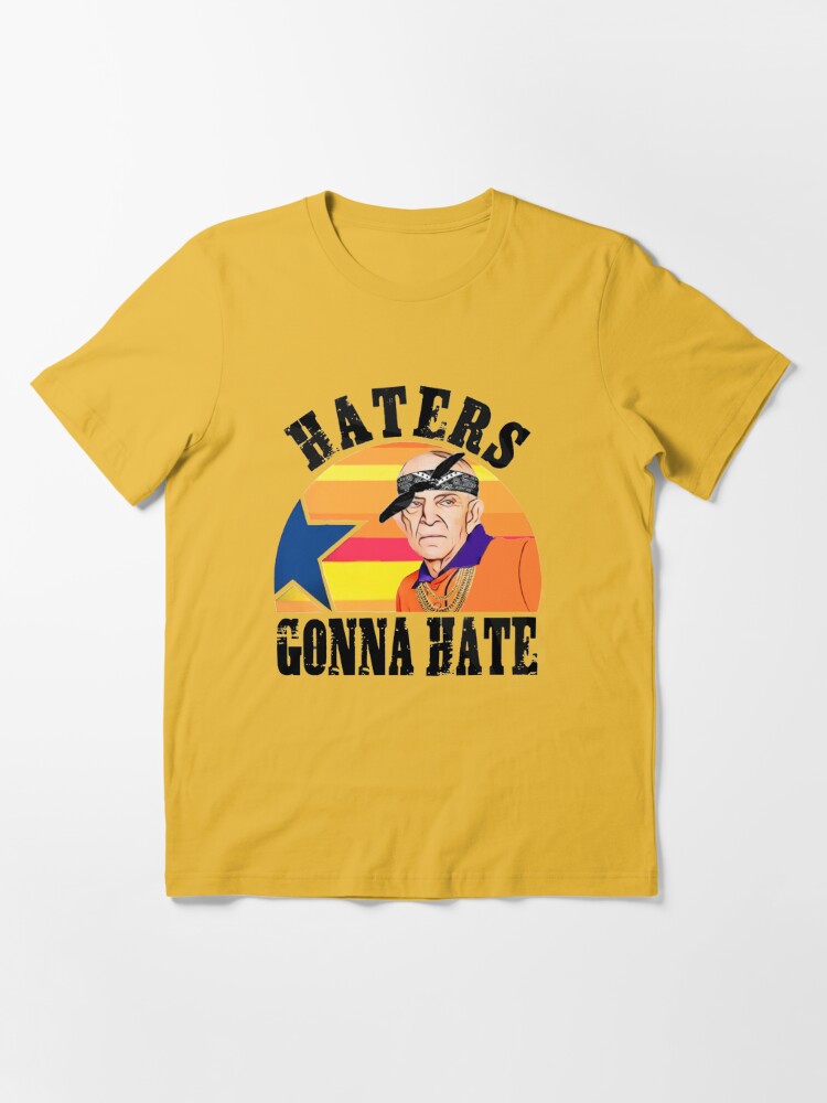 Mattress Mack Shirt Haters Gonna Hate Houston Astros Gift