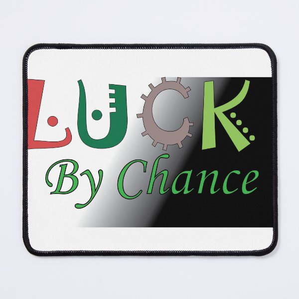 Item preview, Luck by Chance designed and sold by Tshirtling.