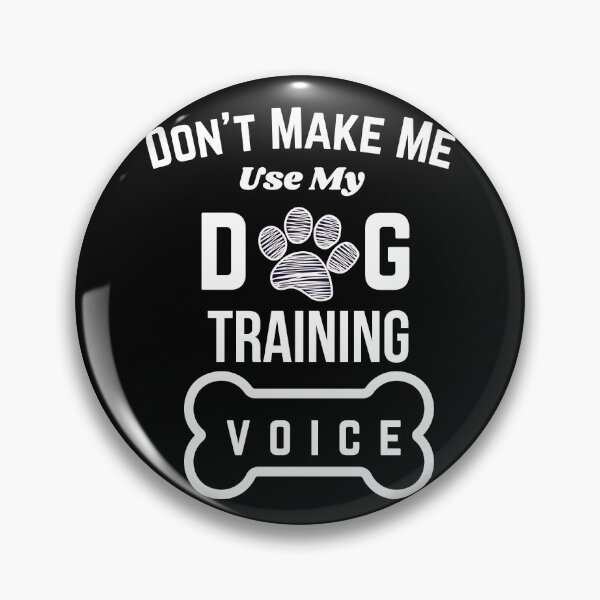 Item preview, Funny Dog, Dog Dad, Dog Trainer, Dog Traning, Don't Make Me Use My Dog Training Voice, Dog Lover  designed and sold by Diferenty Shop  ⭐⭐⭐⭐⭐.