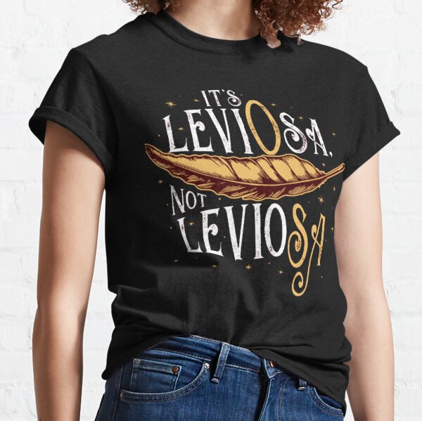 C'est leviOsa pas leviosA T-shirt classique