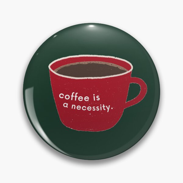 Item preview, Coffee Is A Necessity designed and sold by karolaan.