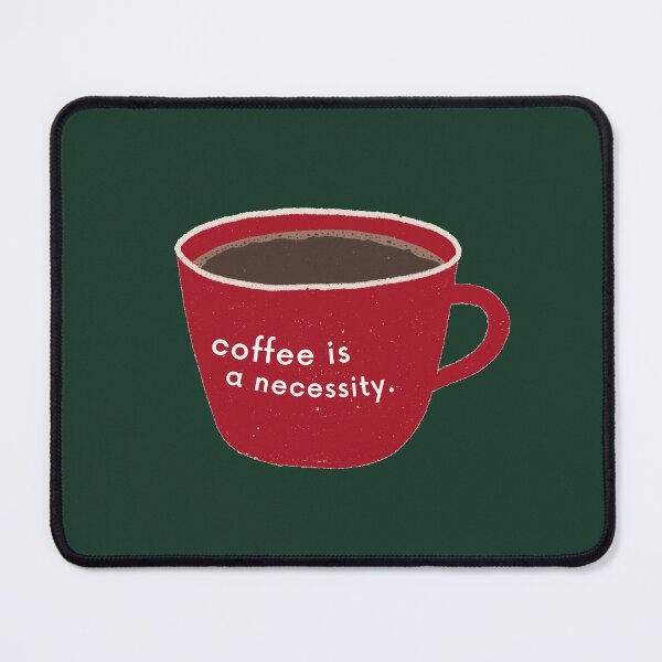 Item preview, Coffee Is A Necessity designed and sold by karolaan.