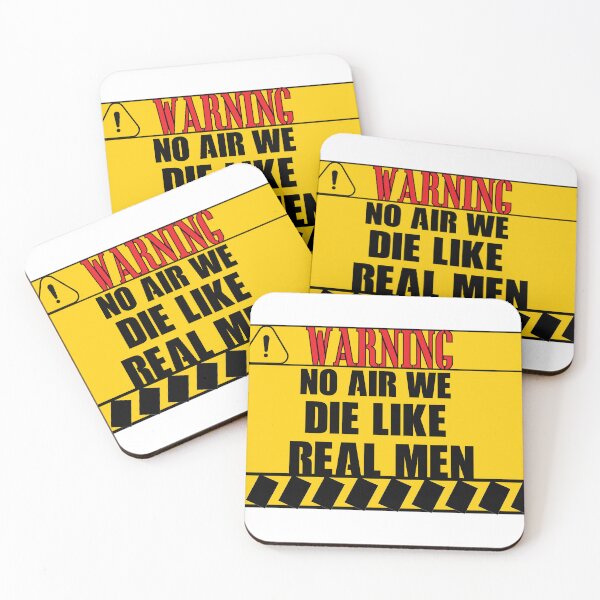 Item preview, Copy of  No Air We Die Like Real Men designed and sold by dsirs.