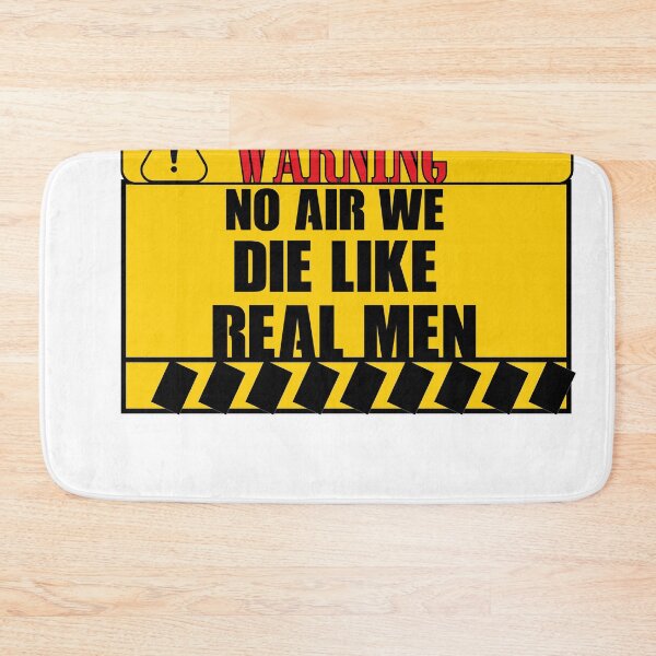 Item preview, Copy of  No Air We Die Like Real Men designed and sold by dsirs.