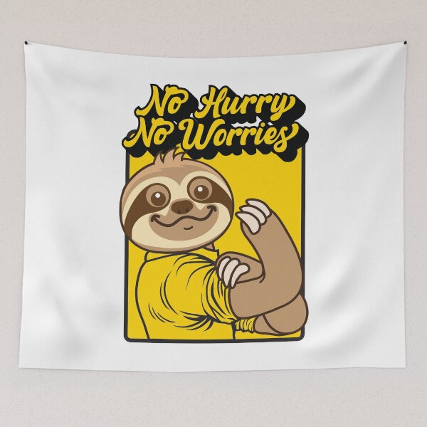 Item preview, No Hurry No Worries Sloth designed and sold by plushism.