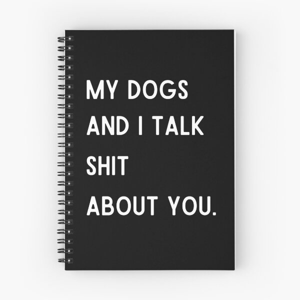 Item preview, Funny Dog, My Dogs and I Talk Shit About You, Funny Dog Owner, Dog Mama, Dog Dad, Dog Lover, My Dog  designed and sold by Diferenty Shop  ⭐⭐⭐⭐⭐.