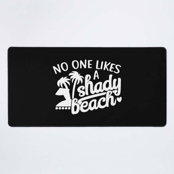 Item preview, No One Likes A Shady Beach designed and sold by Shinigami969.