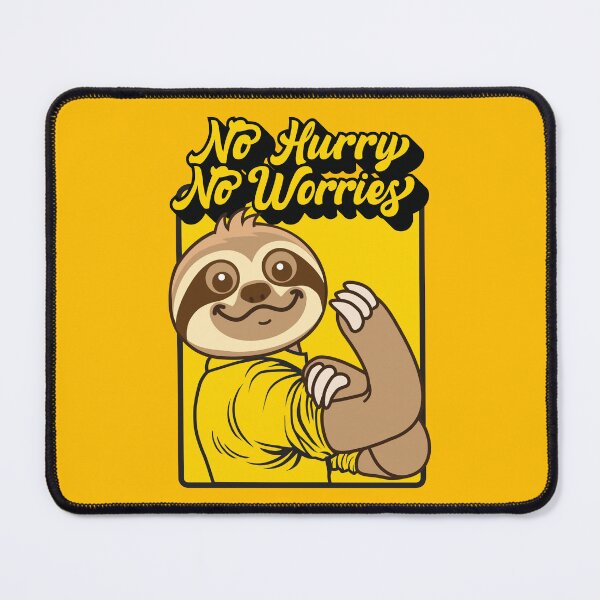 Item preview, No Hurry No Worries Sloth designed and sold by plushism.