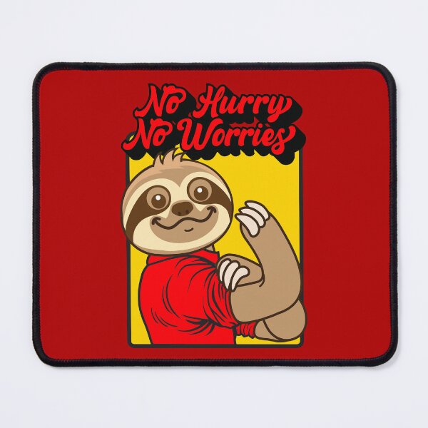 Item preview, No Hurry No Worries Sloth designed and sold by plushism.