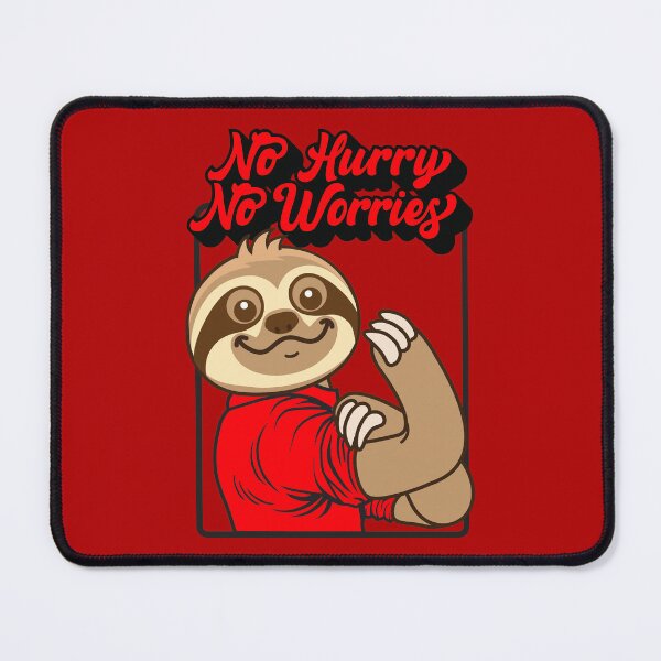 Item preview, No Hurry No Worries Sloth designed and sold by plushism.