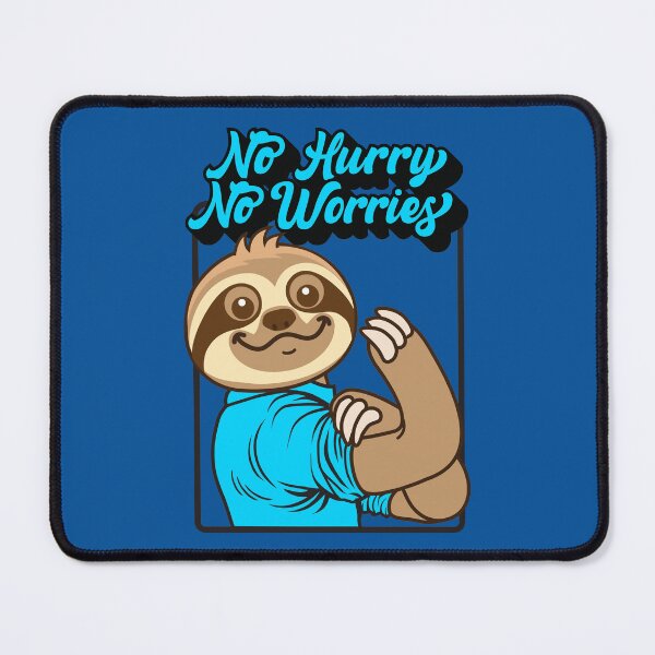 Item preview, No Hurry No Worries Sloth designed and sold by plushism.