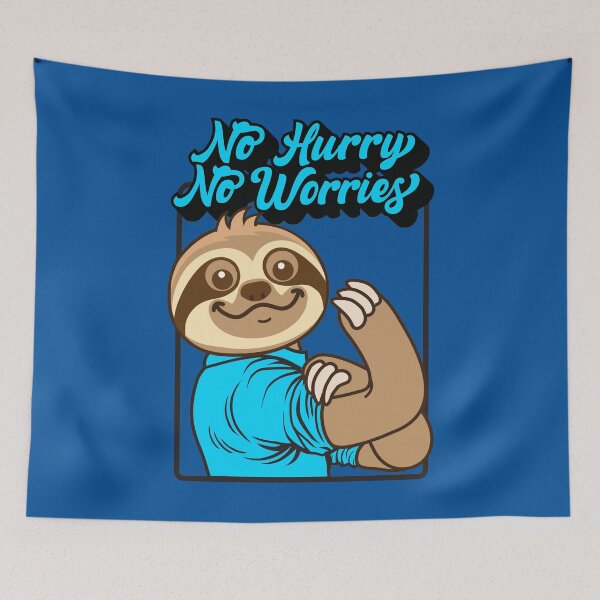 Item preview, No Hurry No Worries Sloth designed and sold by plushism.