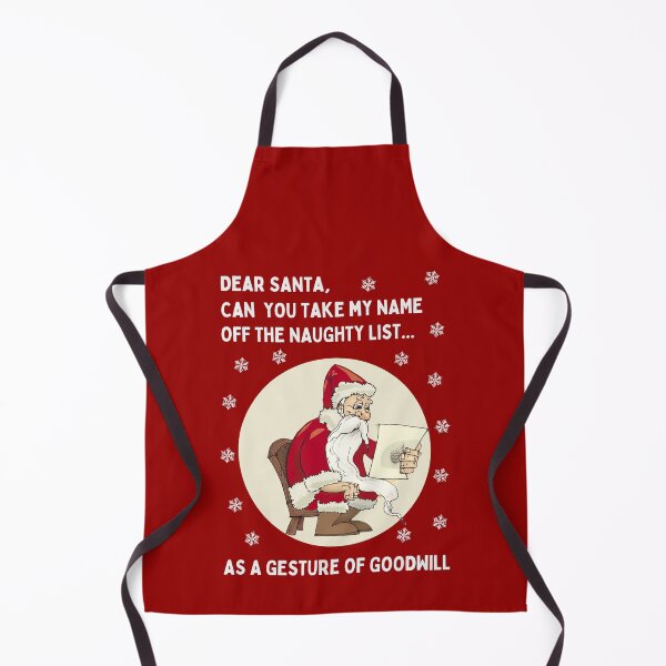 Item preview, Dear Santa Can you take my name off the naughty list as a gesture of goodwill designed and sold by FunnyFactDesign.
