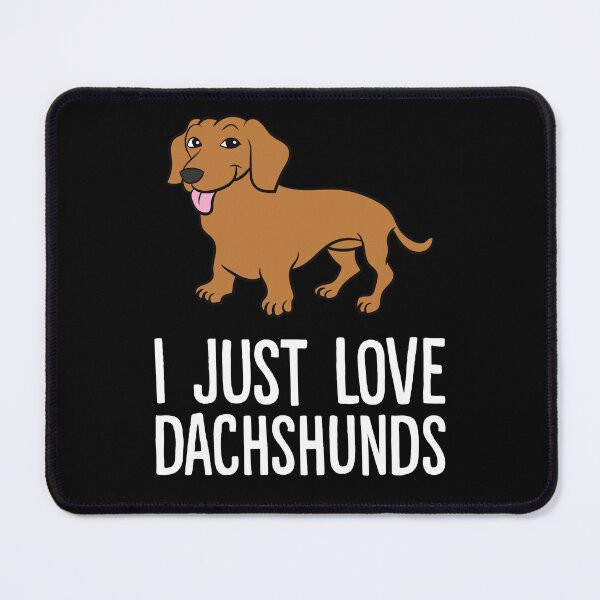 Item preview, Dachshund - I just love Dachshunds designed and sold by Mohja-Design.
