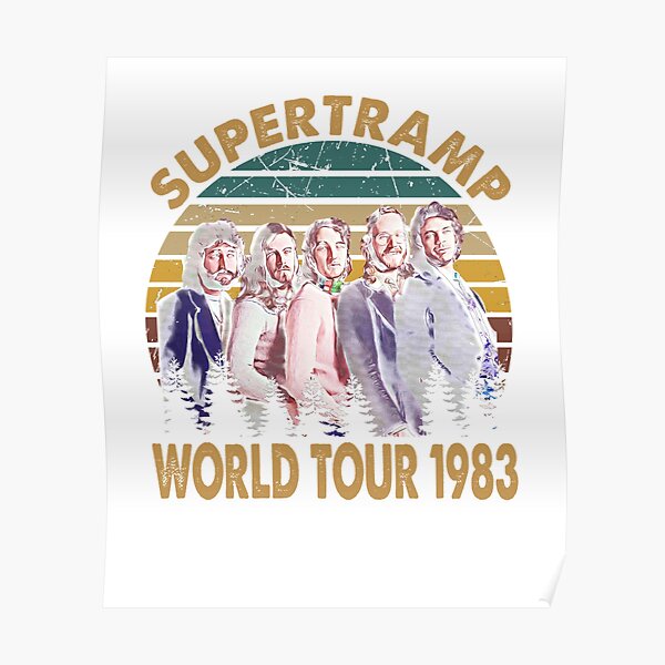 "Supertramp Vintage World Tour" Poster for Sale by BethaClarke Redbubble