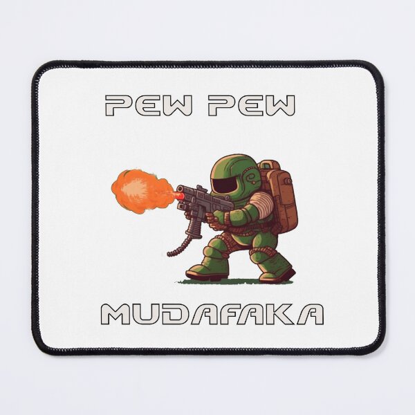 Item preview, Pew Pew Mudafaka designed and sold by Aspectvs.