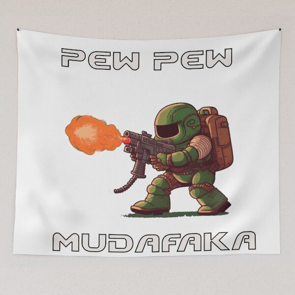Item preview, Pew Pew Mudafaka designed and sold by Aspectvs.
